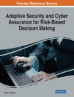 Image for Adaptive Security and Cyber Assurance for Risk-Based Decision Making