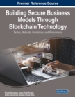 Image for Building Secure Business Models Through Blockchain Technology