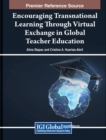 Image for Encouraging Transnational Learning Through Telecollaboration in Global Teacher Education