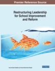 Image for Restructuring Leadership for School Improvement and Reform