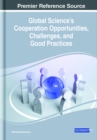 Image for Global Science&#39;s Cooperation Opportunities, Challenges, and Good Practices