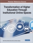 Image for Transformation of Higher Education Through Institutional Online Spaces