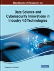 Image for Handbook of Research on Data Science and Cybersecurity Innovations in Industry 4.0 Technologies