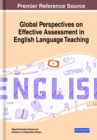 Image for Global Perspectives on Effective Assessment in English Language Teaching