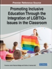 Image for Promoting Inclusive Education Through the Integration of LGBTIQ] Issues in the Classroom