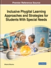 Image for Inclusive Phygital Learning Approaches and Strategies for Students With Special Needs