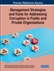 Image for Management Strategies and Tools for Addressing Corruption in Public and Private Organizations