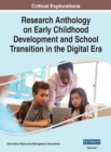 Image for Research Anthology on Early Childhood Development and School Transition in the Digital Era, VOL 1