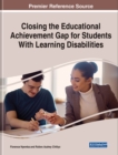 Image for Closing the Educational Achievement Gap for Students With Learning Disabilities