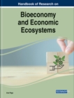 Image for Handbook of Research on Bioeconomy and Economic Ecosystems
