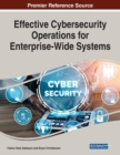 Image for Effective Cybersecurity Operations for Enterprise-Wide Systems
