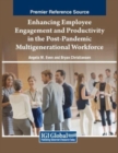 Image for Enhancing Employee Engagement and Productivity in the Post-Pandemic Multigenerational Workforce