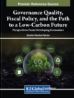 Image for Governance Quality, Fiscal Policy, and the Path to a Low-Carbon Future