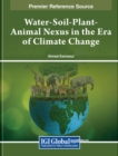 Image for Water-Soil-Plant-Animal Nexus in the Era of Climate Change