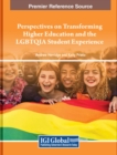 Image for Perspectives on Transforming Higher Education and the LGBTQIA Student Experience