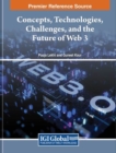 Image for Concepts, Technologies, Challenges, and the Future of Web 3
