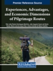 Image for Experiences, Advantages, and Economic Dimensions of Pilgrimage Routes