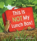 Image for This is Not My Lunchbox