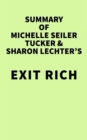 Image for Summary of Michelle Seiler Tucker &amp; Sharon Lechter&#39;s Exit Rich