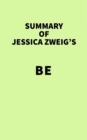 Image for Summary of Jessica Zweig&#39;s Be