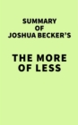 Image for Summary of Joshua Becker&#39;s The More of Less