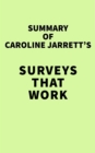 Image for Summary of Caroline Jarrett&#39;s Surveys That Work