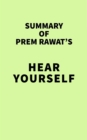 Image for Summary of Prem Rawat&#39;s Hear Yourself