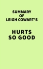 Image for Summary of Leigh Cowart&#39;s Hurts So Good