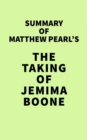 Image for Summary of Matthew Pearl&#39;s The Taking of Jemima Boone