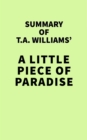 Image for Summary of T.A. Williams&#39; A Little Piece of Paradise