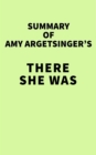 Image for Summary of Amy Argetsinger&#39;s There She Was