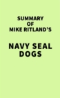 Image for Summary of Mike Ritland&#39;s Navy SEAL Dogs