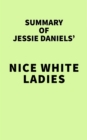 Image for Summary of Jessie Daniels&#39; Nice White Ladies