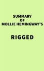 Image for Summary of Mollie Hemingway&#39;s Rigged