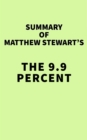 Image for Summary of Matthew Stewart&#39;s The 9.9 Percent