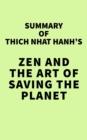 Image for Summary of Thich Nhat Hanh&#39;s Zen and the Art of Saving the Planet