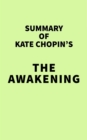 Image for Summary of Kate Chopin&#39;s The Awakening