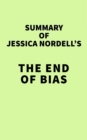 Image for Summary of Jessica Nordell&#39;s The End of Bias