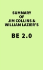 Image for Summary of Jim Collins &amp; William Lazier&#39;s BE 2.0