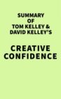 Image for Summary of Tom Kelley &amp; David Kelley&#39;s Creative Confidence