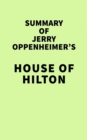 Image for Summary of Jerry Oppenheimer&#39;s House of Hilton