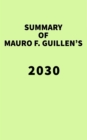 Image for Summary of Mauro F. Guillen&#39;s 2030