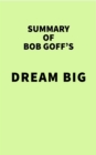 Image for Summary of Bob Goff&#39;s Dream Big