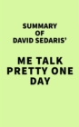 Image for Summary of David Sedaris&#39; Me Talk Pretty One Day