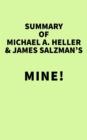 Image for Summary of Michael A. Heller &amp; James Salzman&#39;s Mine!