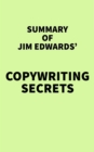 Image for Summary of Jim Edwards&#39; Copywriting Secrets