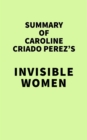 Image for Summary of Caroline Criado Perez&#39;s Invisible Women