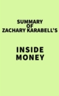 Image for Summary of Zachary Karabell&#39;s Inside Money