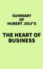Image for Summary of Hubert Joly&#39;s The Heart of Business