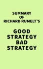Image for Summary of Richard Rumelt&#39;s Good Strategy Bad Strategy